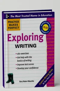 Practice Makes Perfect Exploring Writing