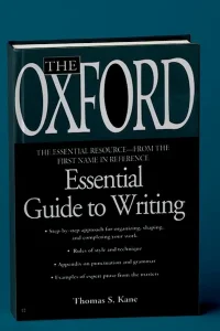 The Oxford Essential Guide to Writing