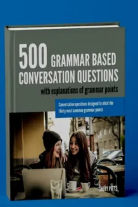 500 Grammar Based Conversation Questions