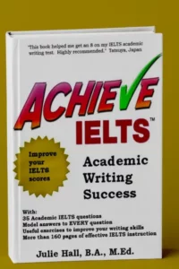 Achieve IELTS Success - Academic Writing