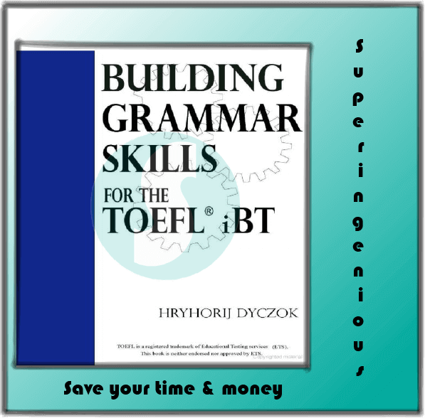 building-grammar-skills-for-the-toefl-superingenious