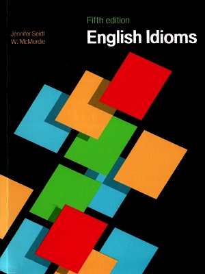 English idioms Exercises on idioms