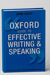 Oxford Guide to Effective Writing and Speaking