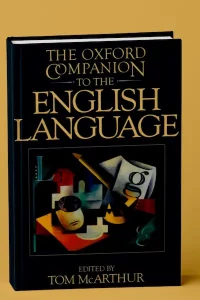 The Oxford Companion to the English Language