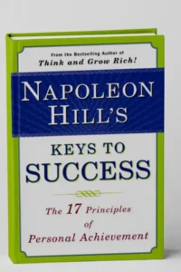 Napoleon Hill's Keys to Success