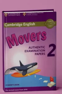 Movers 2 Authentic Examination Papers