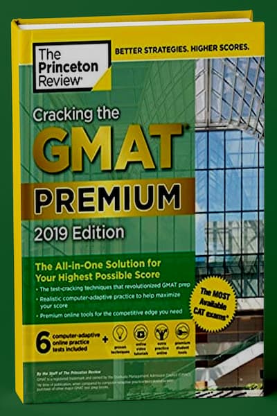 Cracking the GMAT Premium Edition 2019