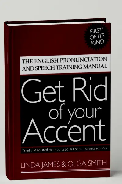 Get Rid of Your Accent