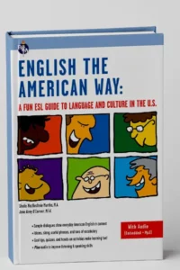 English the American Way: A Fun ESL Guide