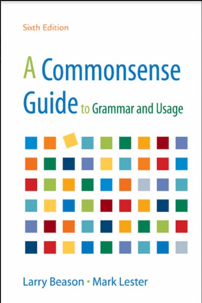 A CommonsenseGuide to Grammar and Usage
