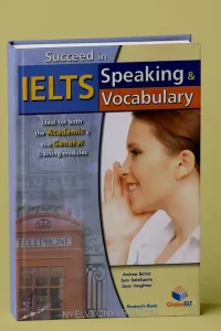  Succeed in IELTS Speaking and Vocabulary