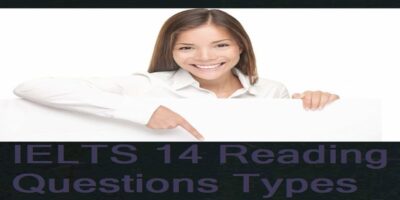 IELTS 14 Reading Questions Types
