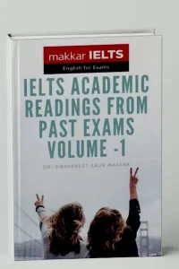 Makkar IELTS Academic Exam Reading (Volume 1)