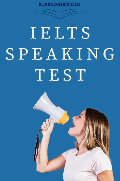 IELTS Speaking Test - Superingenious