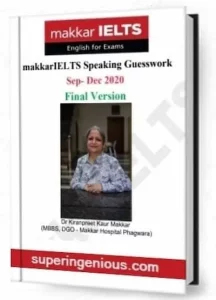 Makkar IELTS speaking guesswork 2020
