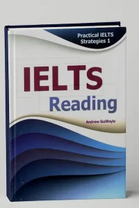 Practical IELTS Strategies IELTS Reading