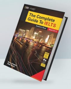 The Complete Guide to IELTS 