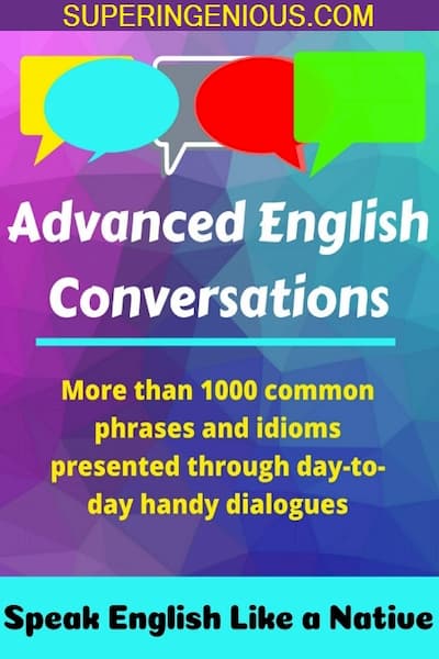 Advanced English Conversations - Superingenious