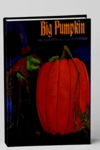 Big Pumpkin by Erica Silverman