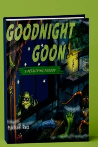 Goodnight Goon by Michael Rex