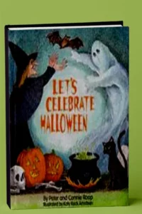 Let's Celebrate Halloween by Peter and Connie Roop