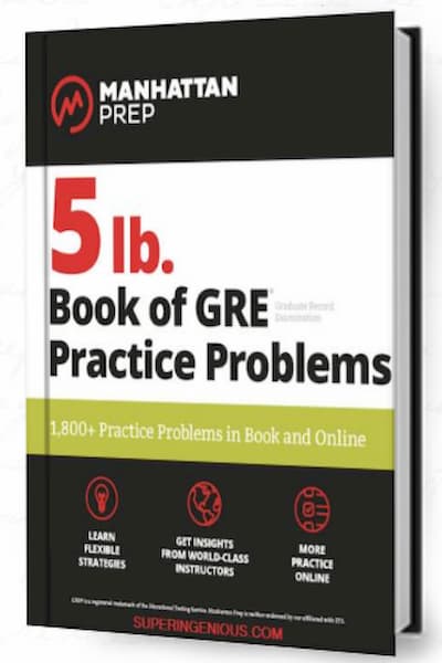 Manhattan Prep GRE 5 lb Book of GRE Practice Problems