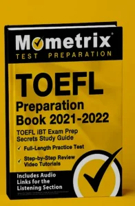 Mometrix's TOEFL Preparation Book, 2021-2022
