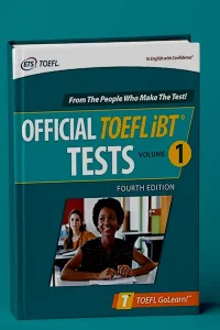 Official TOEFL iBT Tests Volume 1, 4th Edition