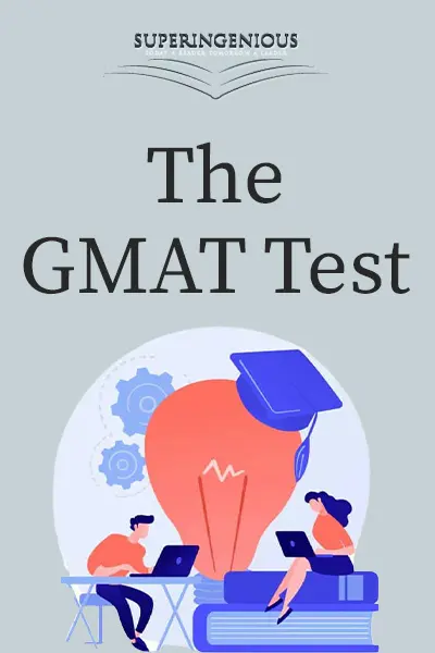 Everything About The GMAT Test