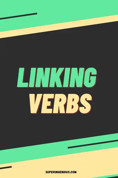 Linking Verbs