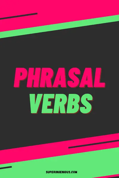 Phrasal Verb