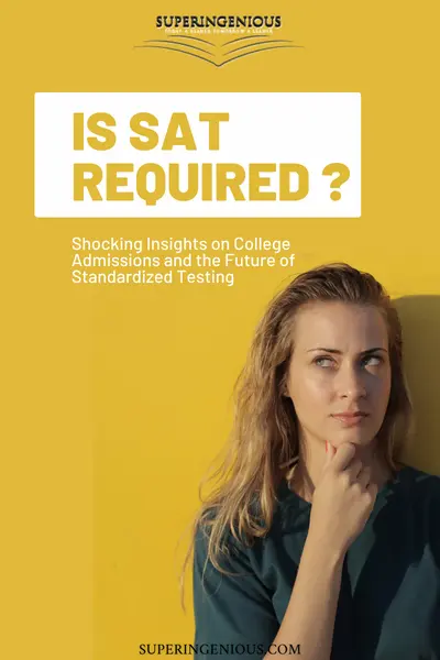 Is SAT Required For College Admissions Superingenious is-sat-required-for-college-admissions-superingenious