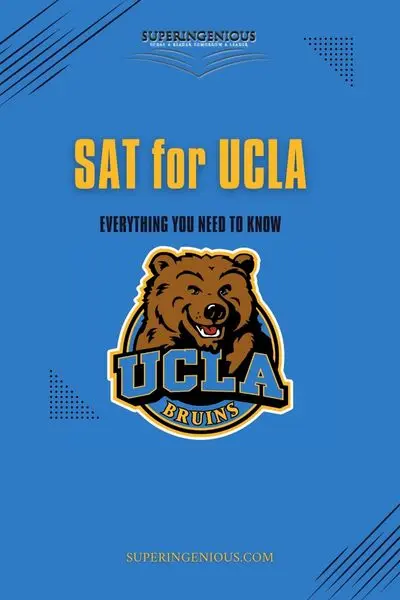 SAT for UCLA: Everything You Need to Know