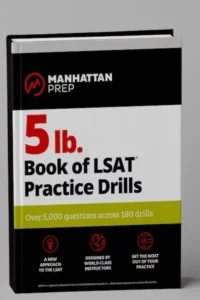 Manhattan Prep 5 lb. Book of LSAT Practice Drills
