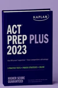 Kaplan’s ACT Prep Plus