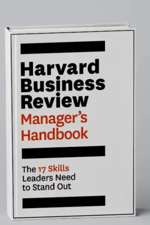 Harvard Business Review Manager’s Handbook