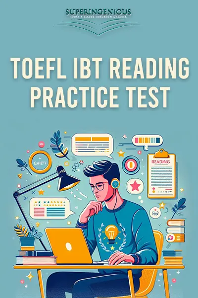 TOEFL IBT Reading PRACTICE TEST 1 - Superingenious